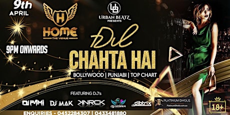 Dil Chahta Hai - Bollywood Night @ Home The Venue