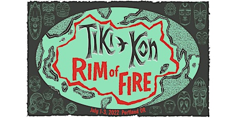 Tiki Kon: Rim of Fire - Add-on Tickets tickets