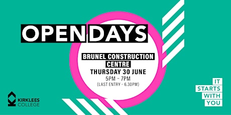 Kirklees College June Open Day - Brunel Construction Centre tickets