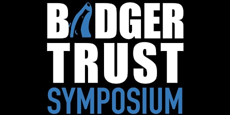 Badger Trust Symposium Sessions 2022