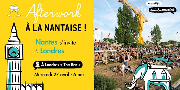 Afterwork à la nantaise - Nantes s'invite à Londres