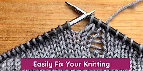 Easily Fix Your Knitting tickets