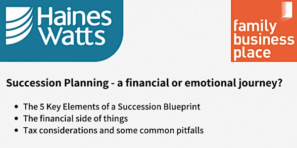 Succession Planning - a financial or emotional journey?