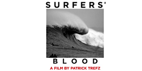 NY Premiere of SURFERS' BLOOD by Patrick Trefz primary image