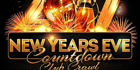 Toronto New Years Eve Club Crawl 2017 The Countdown primary image