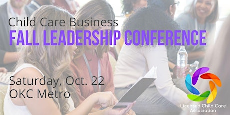 Child Care Business Leadership Conference