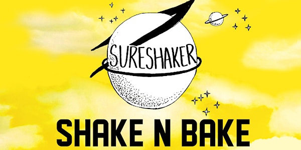 Sureshaker’s ‘Shake ‘n’ Bake 2017’ Tour