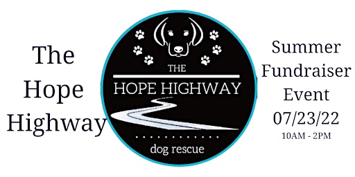 The Hope Highway Summer Fundraiser Event