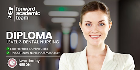 Dental Nursing Course in London - Online and Face-2-face tickets