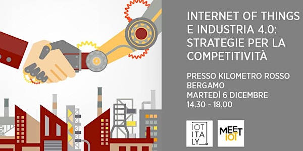 Internet of Things e Industria 4.0: strategie per la competitività