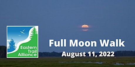 August Full Moon Walk tickets
