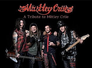 Mostley Crue- A Tribute to Motley Crue