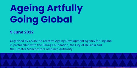 Ageing Artfully Going Global Tickets