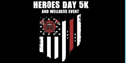 Heroes Day 5K  & Wellness Event