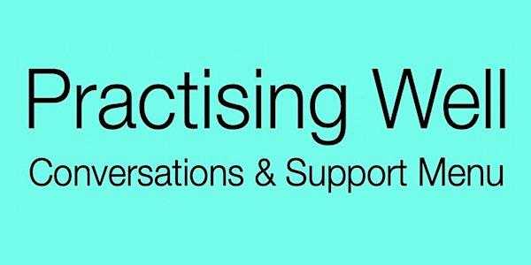 Practising Well: Reflective Practice for Creative Practitioners