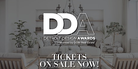 18th Annual Detroit Design Awards presented by DOBI Real Estate tickets