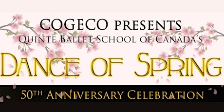Dance of Spring  Quinte Ballet School of Canada's 50th Anniv Celebration