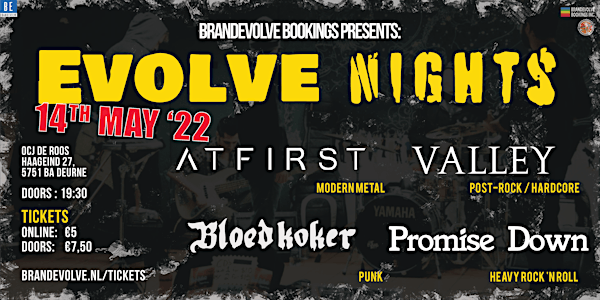 PROMISE DOWN (BE) + VALLEY (BE) + BLOEDKOKER + AT FIRST | EVOLVE NIGHTS