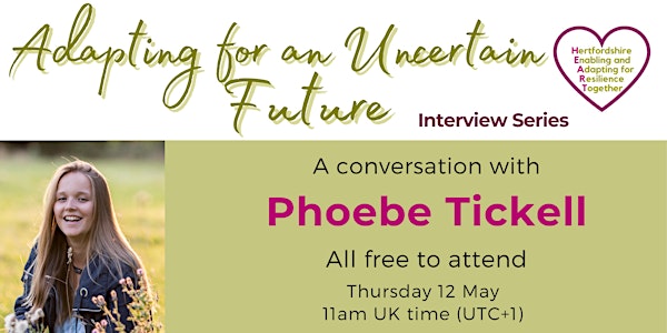 Adapting for an Uncertain Future: A conversation with Phoebe Tickell