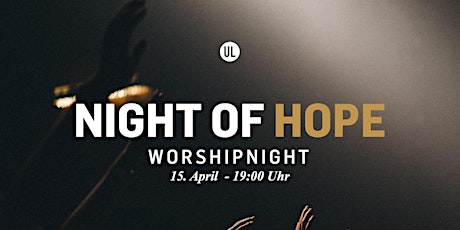 Hauptbild für URBAN LIGHTS WORSHIPNIGHT  -  NIGHT OF HOPE