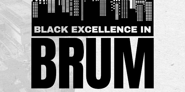 Black Excellence In Brum Launch Event