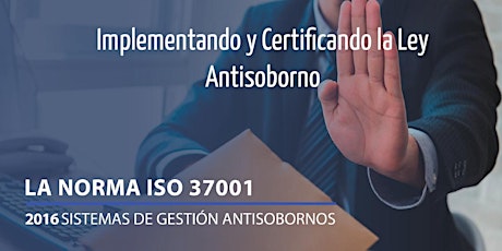 Imagen principal de Webinar Implementando y Certificando la Norma ISO/37001 Antisoborno