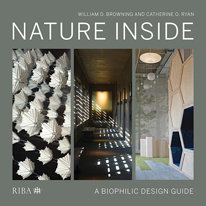 
		A Biophilic Design Workshop with Bill Browning  & Catherine O. Ryan image
