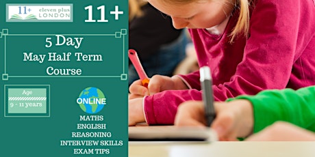 11+ May half-term Course  (ONLINE)