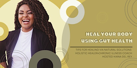 Heal Your Body Using Gut Health tickets
