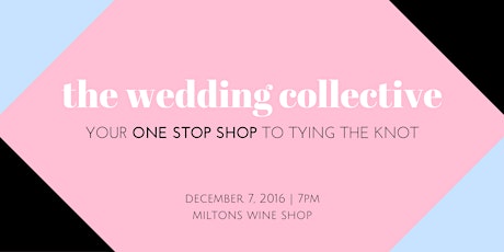 The Collective Wedding Workshop: your one-stop-shop to tying the knot! primary image