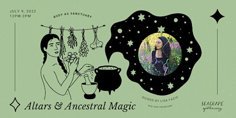 Body as Sanctuary: Altars and Ancestral Magic with Lisa Fazio tickets