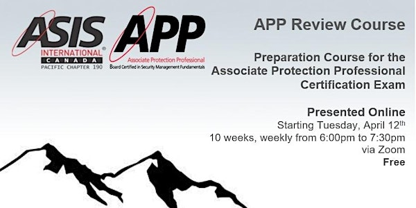 APP Review Course  by ASIS Canadian Chapter 190