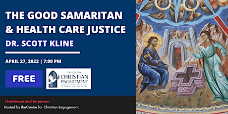 The Good Samaritan and Health Care Justice: Scott Kline