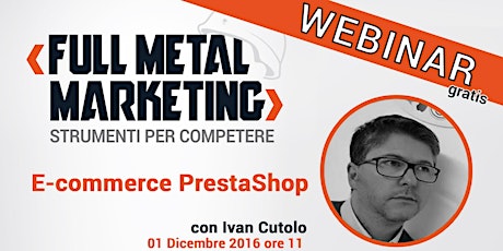 [Webinar gratuito] E-commerce PrestaShop con Ivan Cutolo