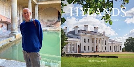 Hylands ‘A Remarkably Elegant...Mansion House’ with author Nick Wickenden tickets