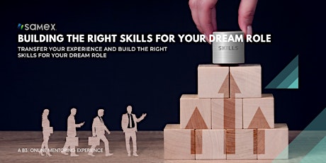 Transfer Your Experience and Build the Right Skills for Your Dream Role tickets