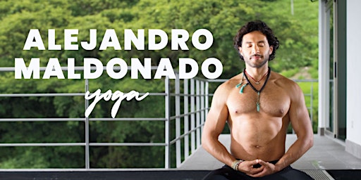 Alejandro Maldonado - Yoga Teacher