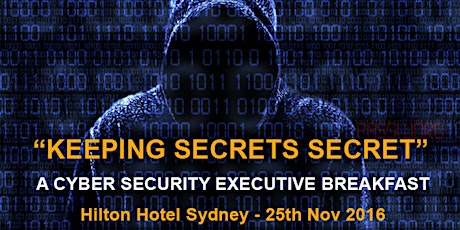 Executive Breakfast with Former FBI Assistant Director and Special Agent - “Keeping Secrets Secret” primary image