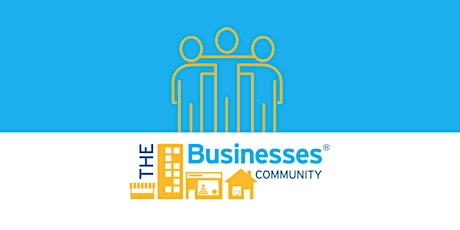 The Businesses Community Online Networking and Learning tickets