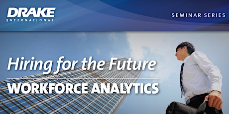 Hiring for the Future | Workforce Analytics primary image