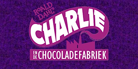 Charlie en de Chocoladefabriek tickets