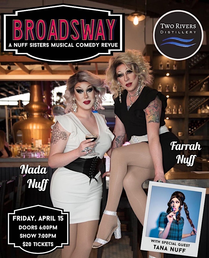 Broadsway Drag Show with Farrah & Nada Nuff! image