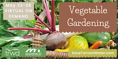 Vegetable Gardening tickets