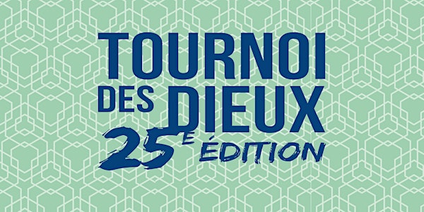 TDD - 25e Tournoi des Dieux