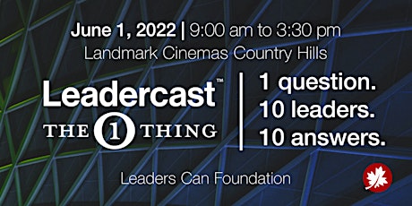 Leadercast Calgary | The One Thing tickets