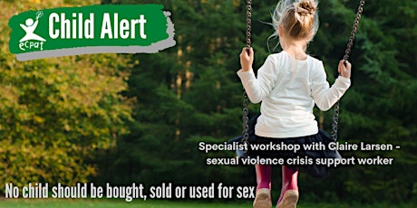Ending the Commercial Sexual Exploitation of Children - Whangarei Workshop primary image