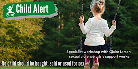 Ending the Commercial Sexual Exploitation of Children - Kerikeri Workshop primary image