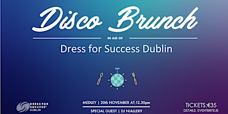 Disco Brunch with Dress for Success Dublin