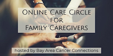 Online Care Circle for Family Caregivers tickets
