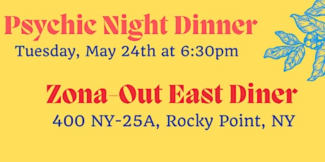 Psychic Night at Zona-Out East Diner tickets